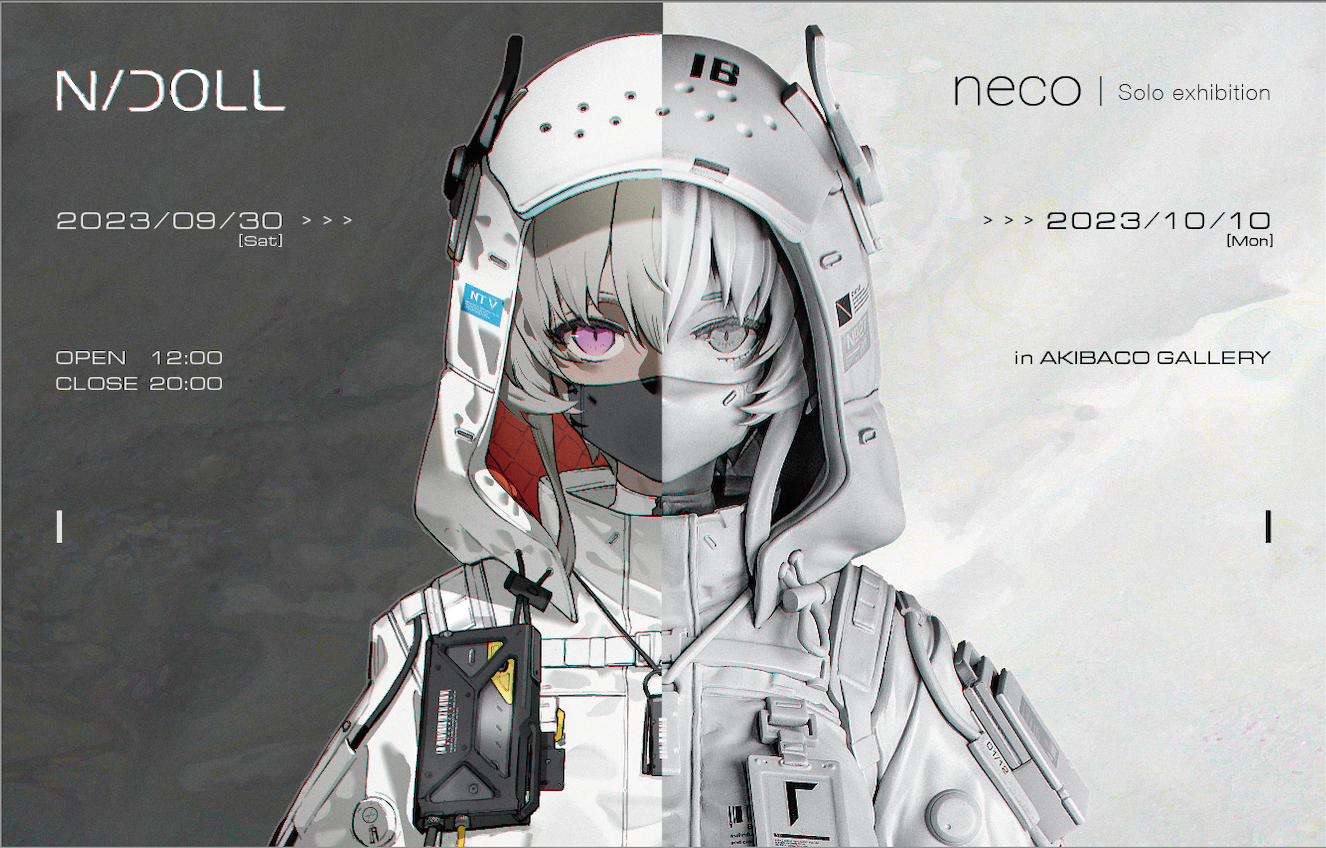 neco Solo exhibition <br>[N/DOLL]